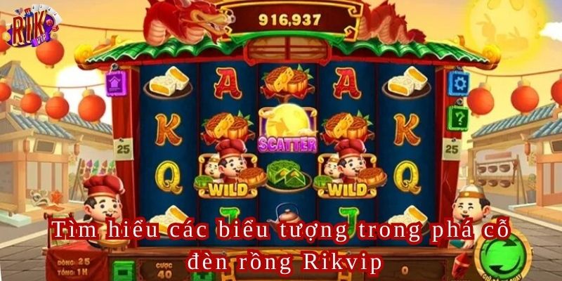 Phá Cỗ Đèn Rồng Rikvip Sự Kết Hợp Giữa Giải Trí Cơ Hội