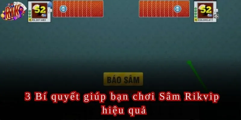 Cơ hội trúng thưởng lớn khi tham gia Sâm Lốc tại RikVip