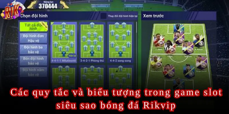 Các quy tắc và biểu tượng trong game slot siêu sao bóng đá Rikvip