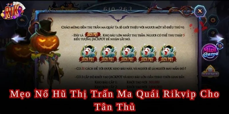 Cơ hội trúng Jackpot lớn đang chờ đón bạn tại Thị Trấn Ma Quái Rikvip