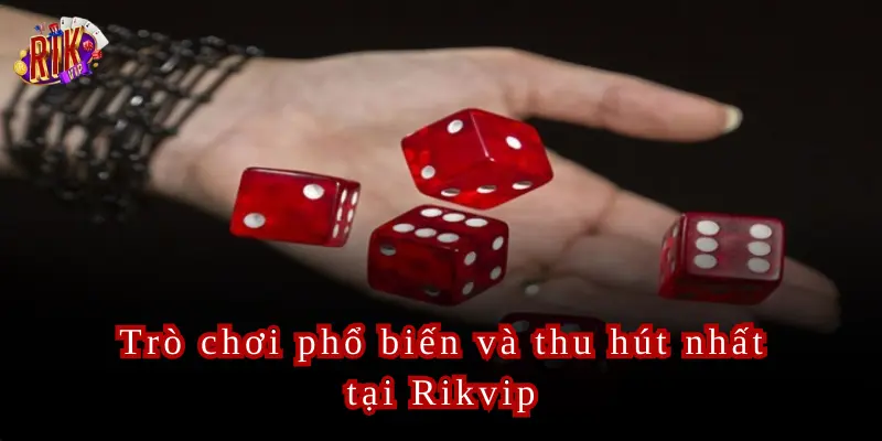 Giới Thiệu Chi Tiết Tài Xỉu Rikvip Dành Cho Newbie